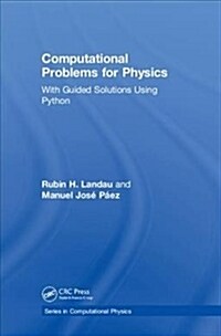 Computational Problems for Physics : With Guided Solutions Using Python (Paperback)