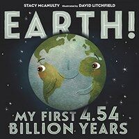 Earth! My First 4.54 Billion Years (Hardcover)