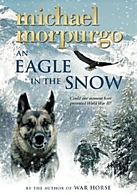 An Eagle in the Snow (Paperback)