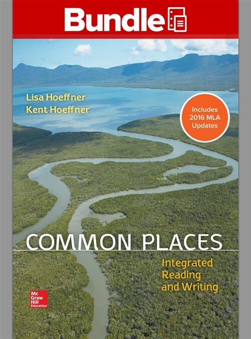 Common Places, 1e Loose-Leaf MLA Update and Connect Integrated Reading and Writing Access Card (Hardcover)