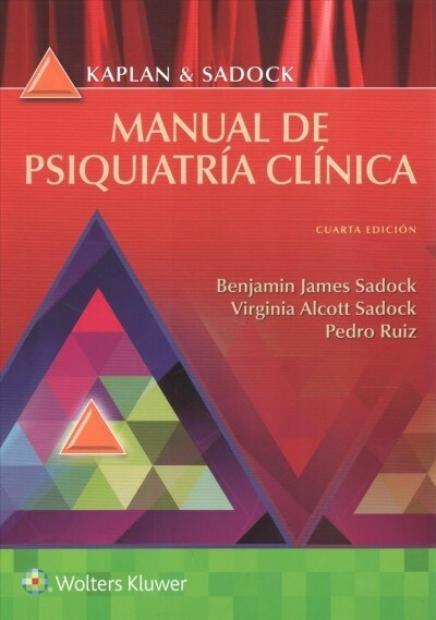 Kaplan y Sadock. Manual de Psiquiatr? Cl?ica (Paperback, 4)
