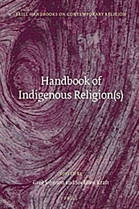 Handbook of Indigenous Religion(s) (Hardcover)