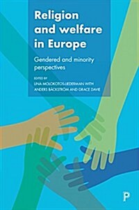 Religion and Welfare in Europe : Gendered and Minority Perspectives (Hardcover)