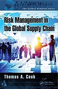 Enterprise Risk Management in the Global Supply Chain (Hardcover)