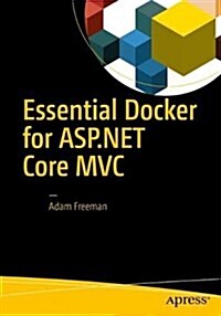 Essential Docker for ASP.Net Core MVC (Paperback)
