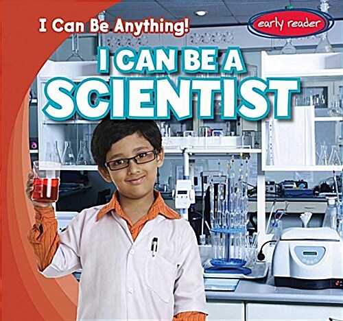 I Can Be a Scientist (Library Binding)