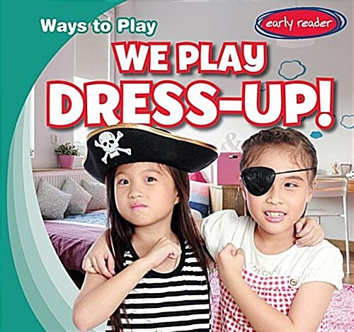 We Play Dress-Up! (Paperback)