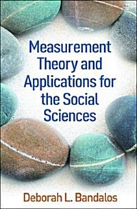Measurement Theory and Applications for the Social Sciences (Hardcover)