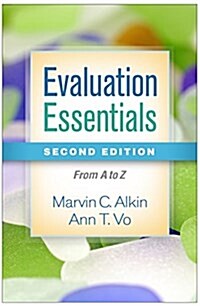 Evaluation Essentials: From A to Z (Paperback, 2)