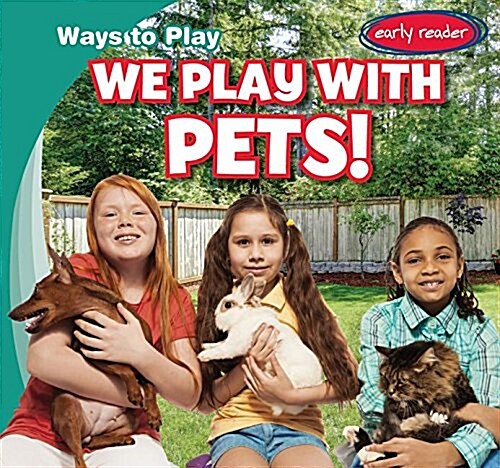 We Play with Pets! (Paperback)