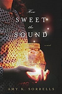 How Sweet the Sound (Paperback)