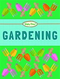 Gardening (Library Binding)