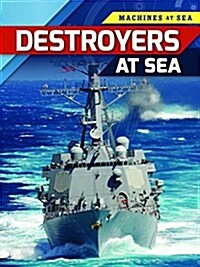Destroyers at Sea (Library Binding)