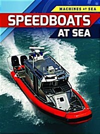 Speedboats at Sea (Library Binding)