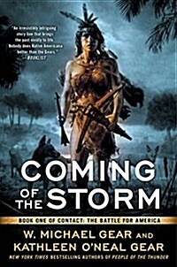 Coming of the Storm: Book One of Contact: The Battle for America (Paperback)