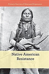 Native American Resistance (Library Binding)