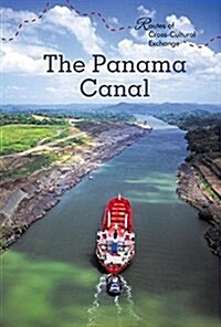 The Panama Canal (Library Binding)