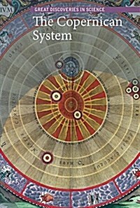 The Copernican System (Library Binding)