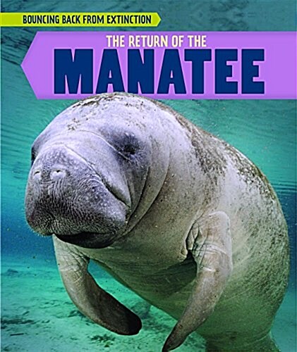 The Return of the Manatee (Library Binding)