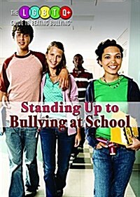 Standing Up to Bullying at School (Library Binding)