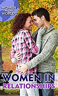 Women in Relationships (Library Binding)