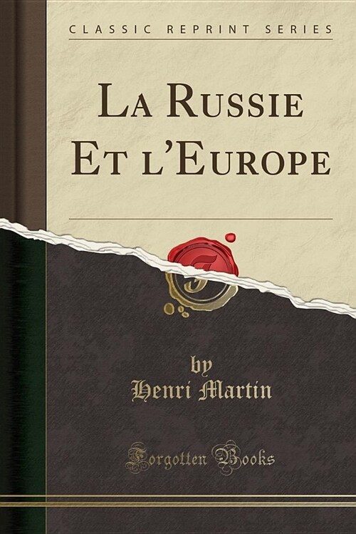La Russie Et LEurope (Classic Reprint) (Paperback)
