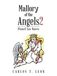 Mallory of the Angels 2: Planet Las Nuves (Paperback)