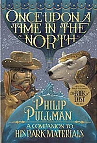 [중고] His Dark Materials: Once Upon a Time in the North (Paperback)