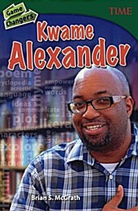 Game Changers: Kwame Alexander (Prebound, Bound for Schoo)