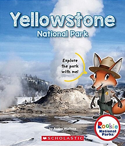 Yellowstone National Park (Rookie National Parks) (Paperback)