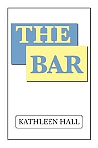 The Bar (Paperback)