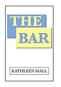 The Bar (Hardcover)