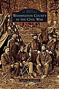 Washington County in the Civil War (Hardcover)