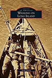 Whaling on Long Island (Hardcover)