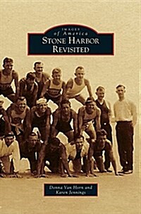 Stone Harbor Revisited (Hardcover)