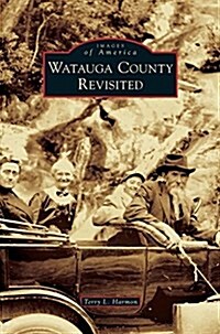 Watauga County Revisited (Hardcover)