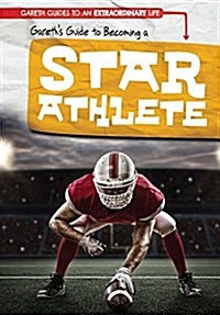 Gareths Guide to Becoming a Star Athlete (Paperback)