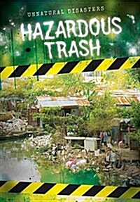 Hazardous Trash (Library Binding)