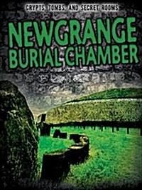 Newgrange Burial Chamber (Library Binding)