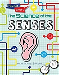 The Science of the Senses (Library Binding)