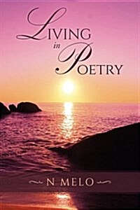 Living in Poetry (Paperback)