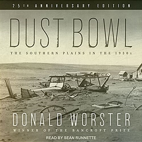 Dust Bowl: The Southern Plains in the 1930s (MP3 CD)