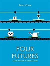 Four Futures: Life After Capitalism (MP3 CD)