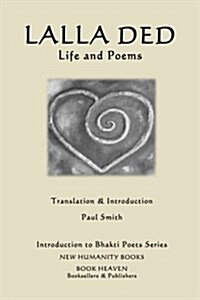 Lalla Ded - Life and Poems (Paperback)