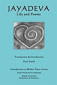 Jayadeva - Life & Poems (Paperback)