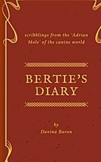 Berties Diary (Paperback)