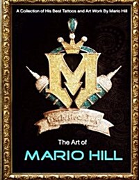 The Art of Mario Hill (Paperback)