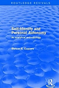 Self-Identity and Personal Autonomy : An Analytical Anthropology (Hardcover)