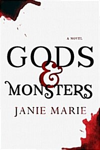 Gods & Monsters (Paperback)