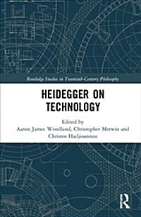 Heidegger on Technology (Hardcover)